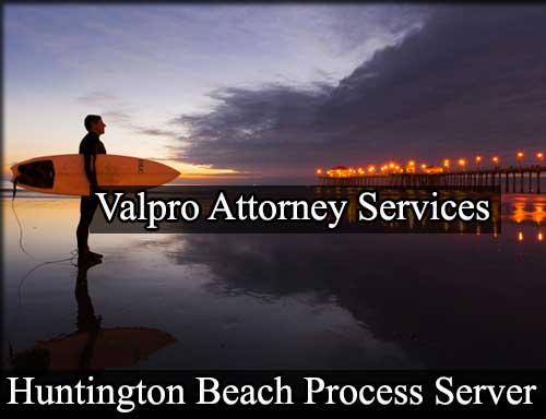 Registered Process Server in Huntington Beach California