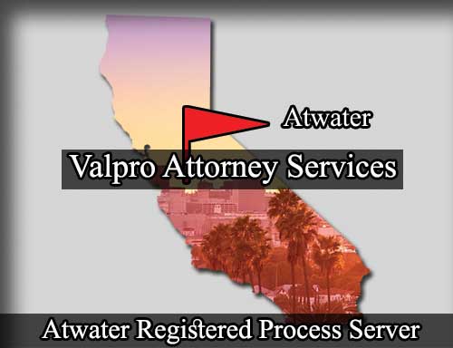 Registered Process Server Atwater California